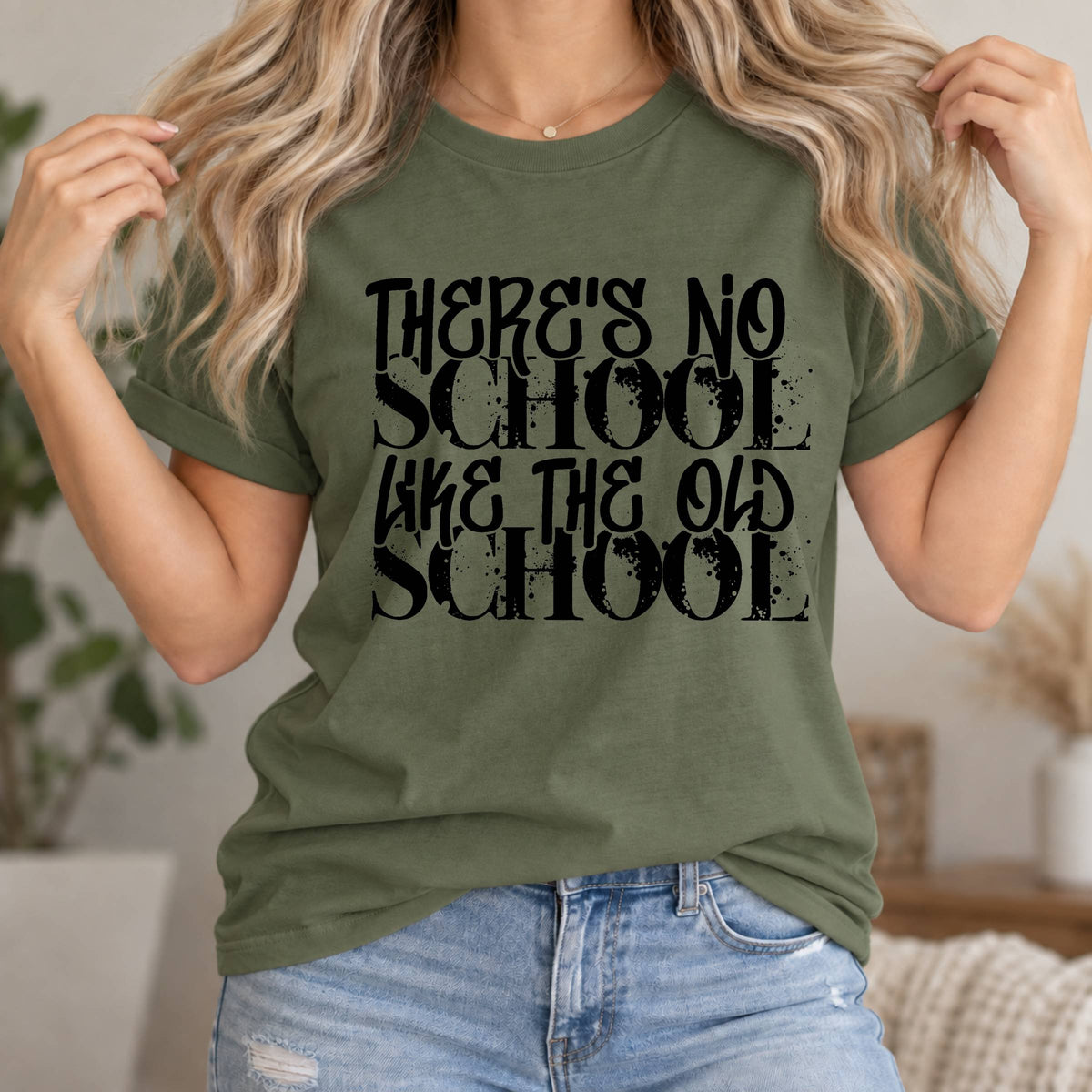 Old School Typography T-Shirt — "There's No School Like the Old School" Vintage Quote Tee