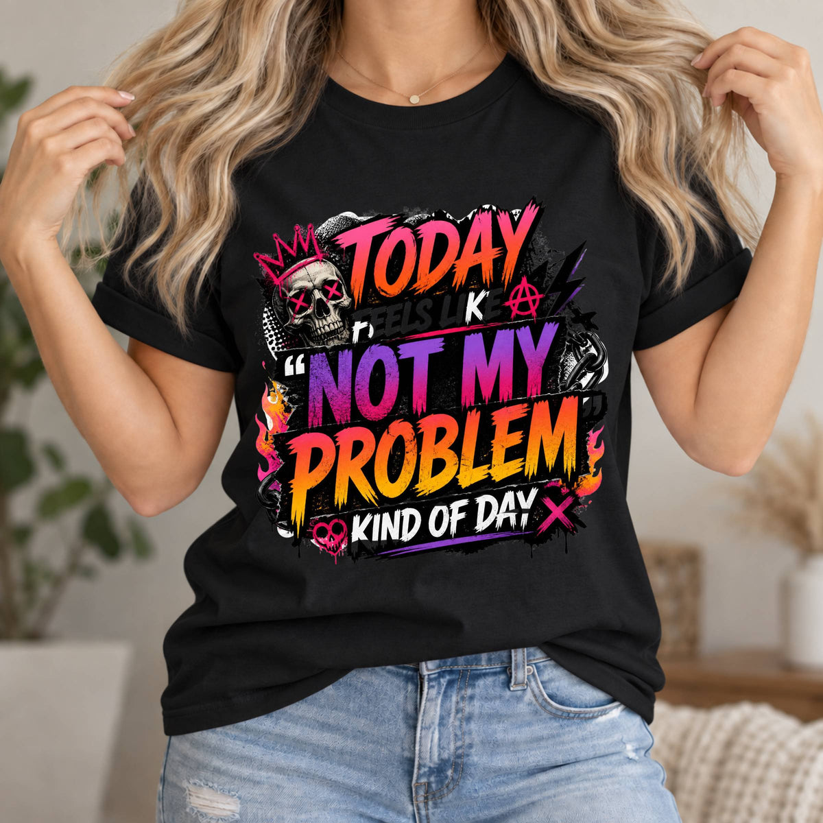 Not My Problem Tee - Retro Skull Graphic Tee, 'Today Feels Like A Not My Problem Kind Of Day'