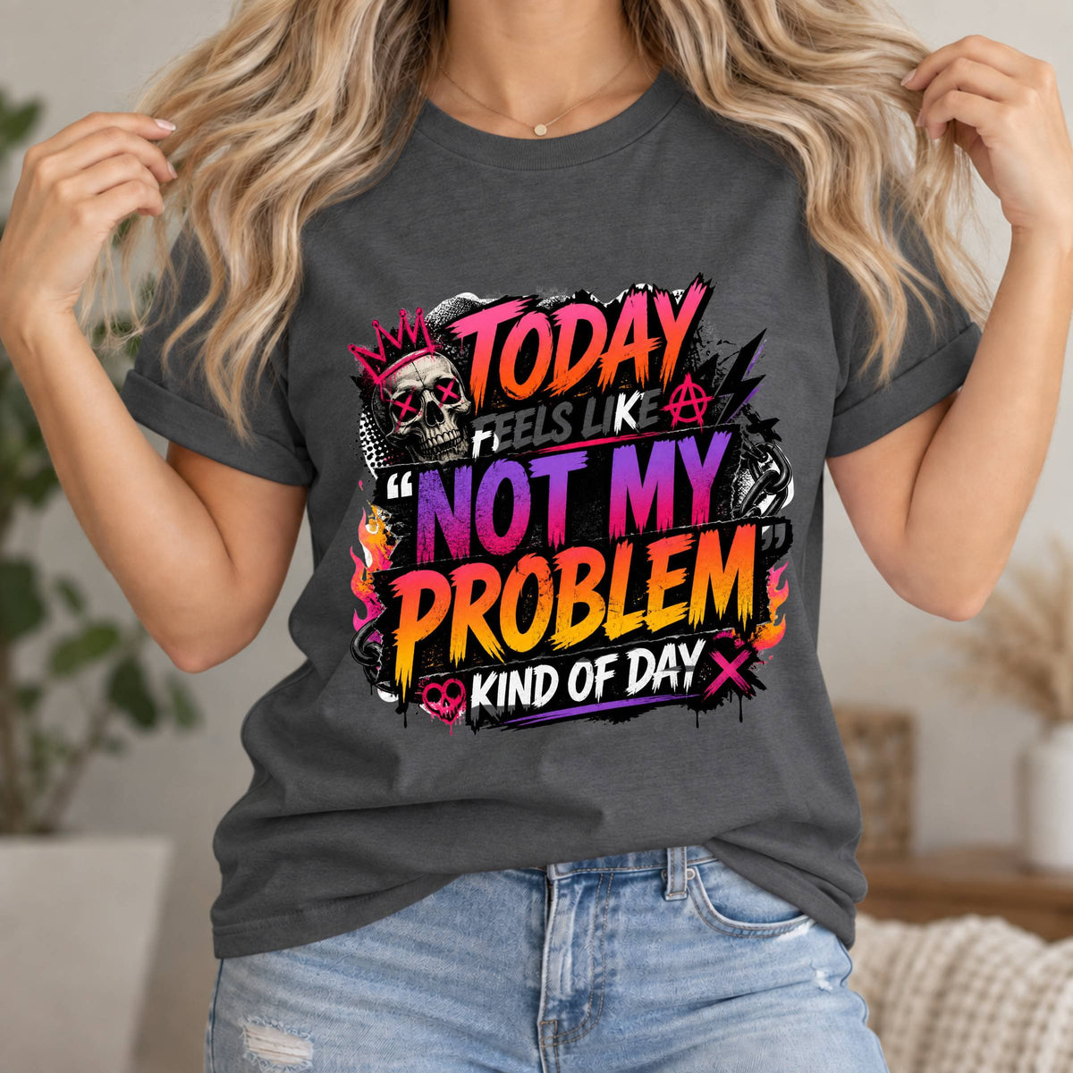 Not My Problem Tee - Retro Skull Graphic Tee, 'Today Feels Like A Not My Problem Kind Of Day'